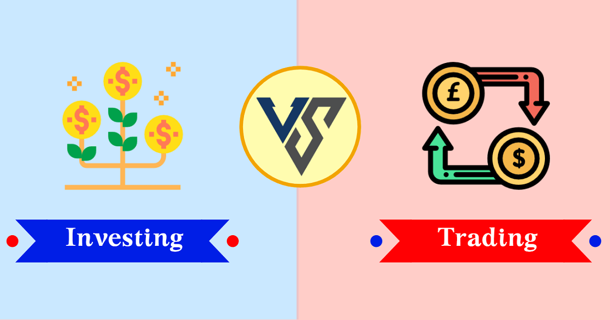 Trading vs Investing